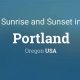 Portland Sunset: Know the Exact Time in Oregon! | Living in Oregon: Moving Tips, Cost of Living & Best Cities
