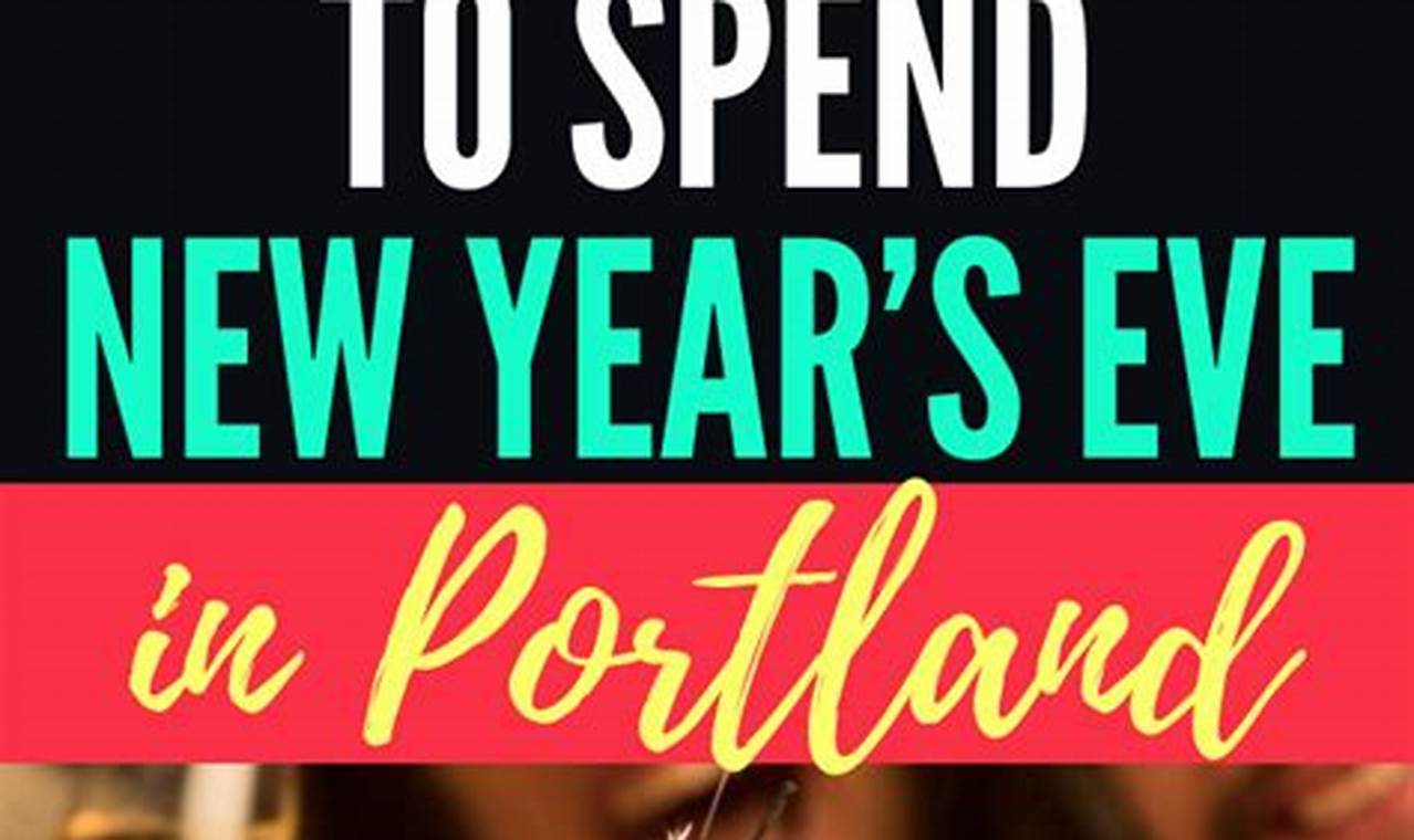 Portland Oregon New Years Eve 2024 Living in Oregon: Moving Tips, Cost of Living & Best Cities Portland Oregon New Years Eve 2024 | Living in Oregon: Moving Tips, Cost of Living & Best Cities