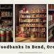 Food Banks Bend Oregon | Living in Oregon: Moving Tips, Cost of Living & Best Cities