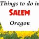 Things To Do In Salem Oregon This Weekend | Living in Oregon: Moving Tips, Cost of Living & Best Cities
