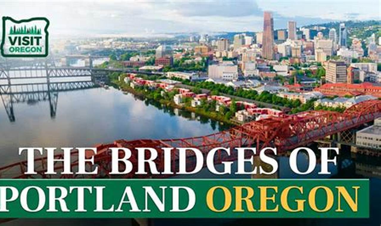 Portland's Bridges: How Many Bridges In Portland Oregon? | Living in Oregon: Moving Tips, Cost of Living & Best Cities