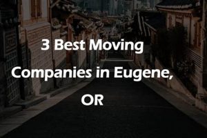 Eugene Oregon Moving Companies: Your Local Experts | Living in Oregon: Moving Tips, Cost of Living & Best Cities
