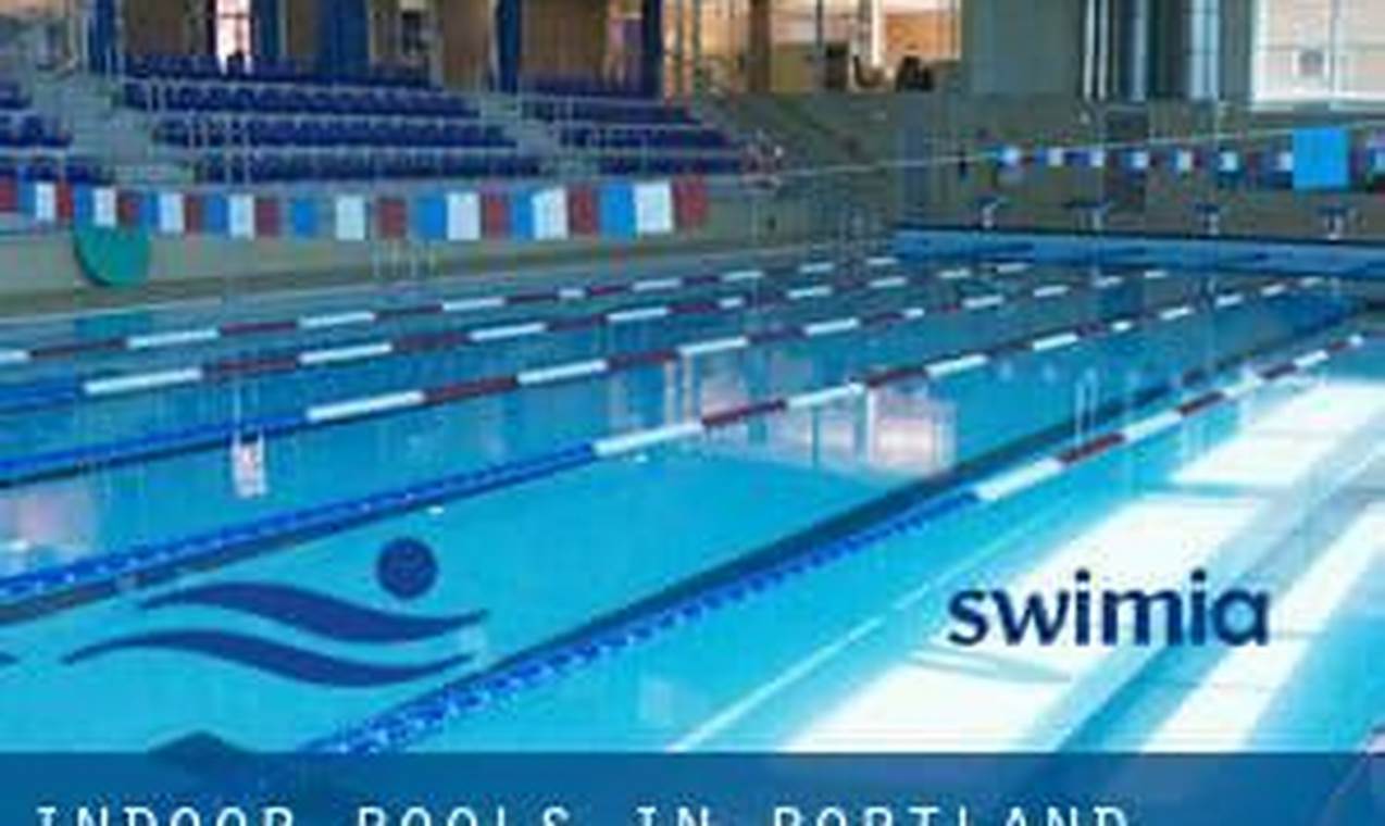 Dive In! Indoor Swimming Pools Portland Oregon Guide | Living in Oregon: Moving Tips, Cost of Living & Best Cities
