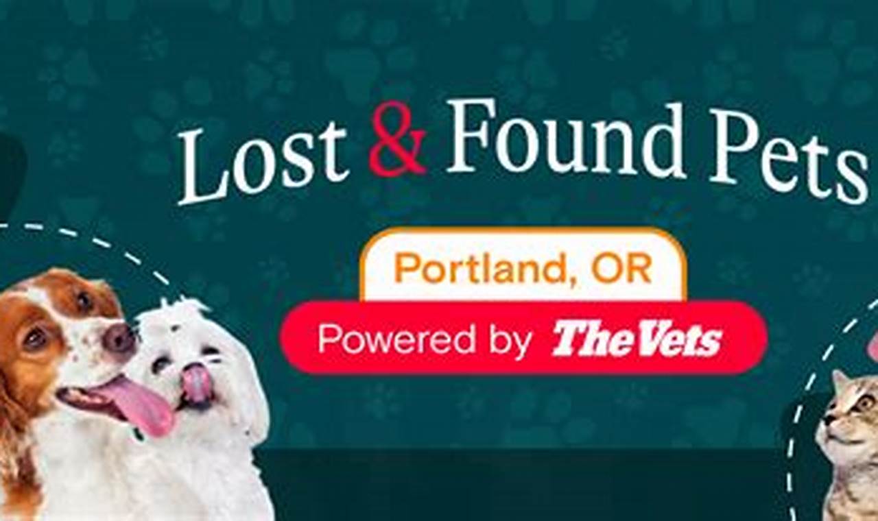 Lost Pets Portland Oregon | Living in Oregon: Moving Tips, Cost of Living & Best Cities